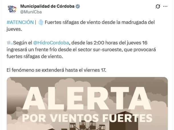 La Municipalidad de Córdoba extendió el aviso de los fuertes vientos en la ciudad.