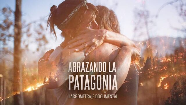 Dirige y produce el documental "Abrazando la Patagonia"