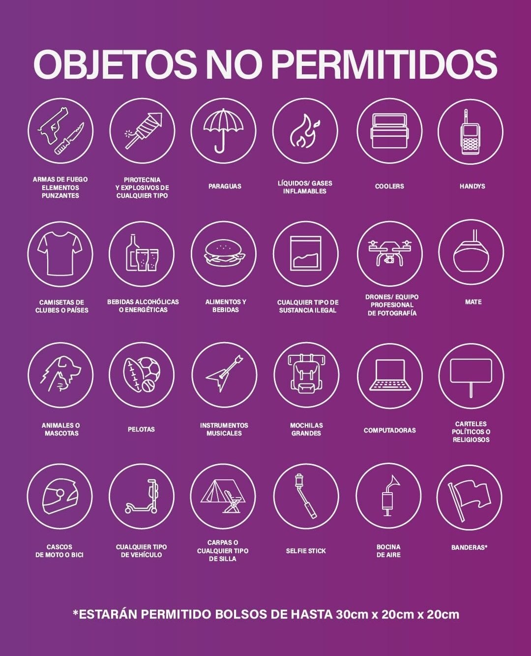 Objetos prohibidos en el show.