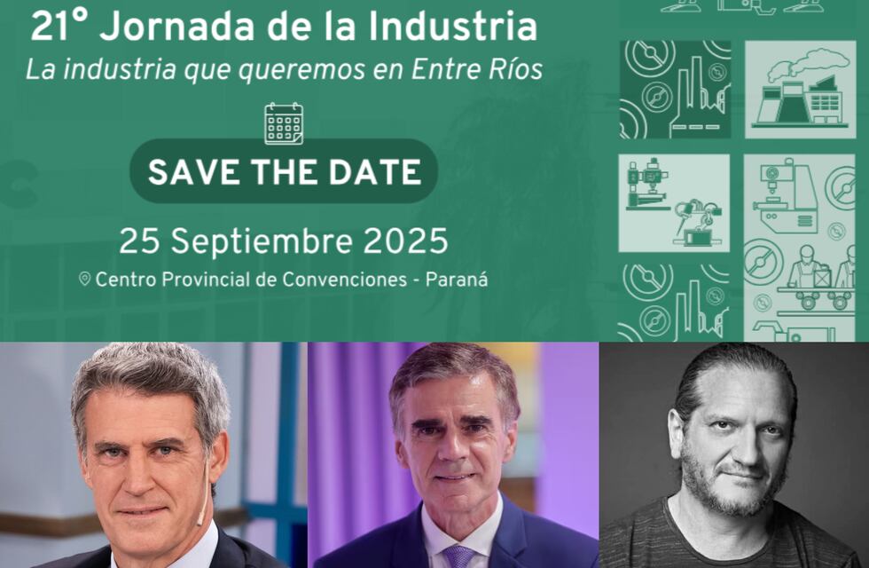 UIER celebra su 21° Jornada de la Industria en Paraná con Prat-Gay, Darío Sztajnszrajber y Marcelo Elizondo