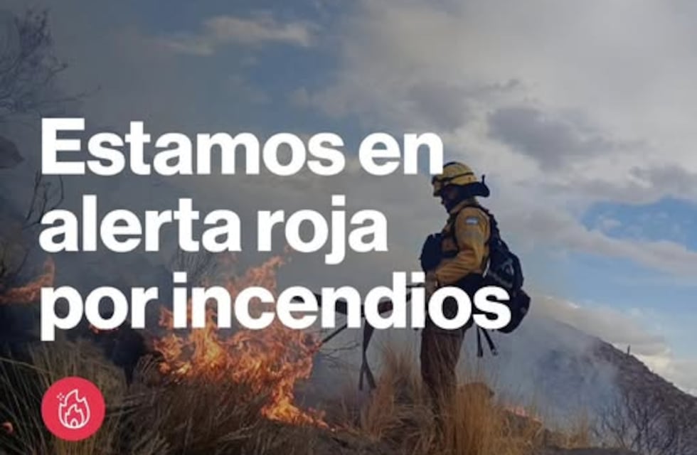 Alerta roja por incendios forestales