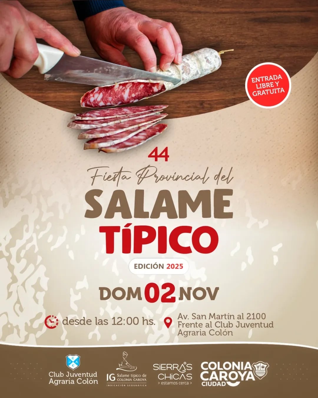 Colonia Caroya confirmó una nueva edición de la Fiesta Provincial del Salame Típico.