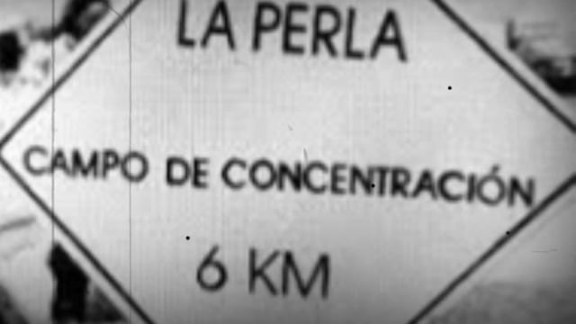 La Perla, campo de concentración