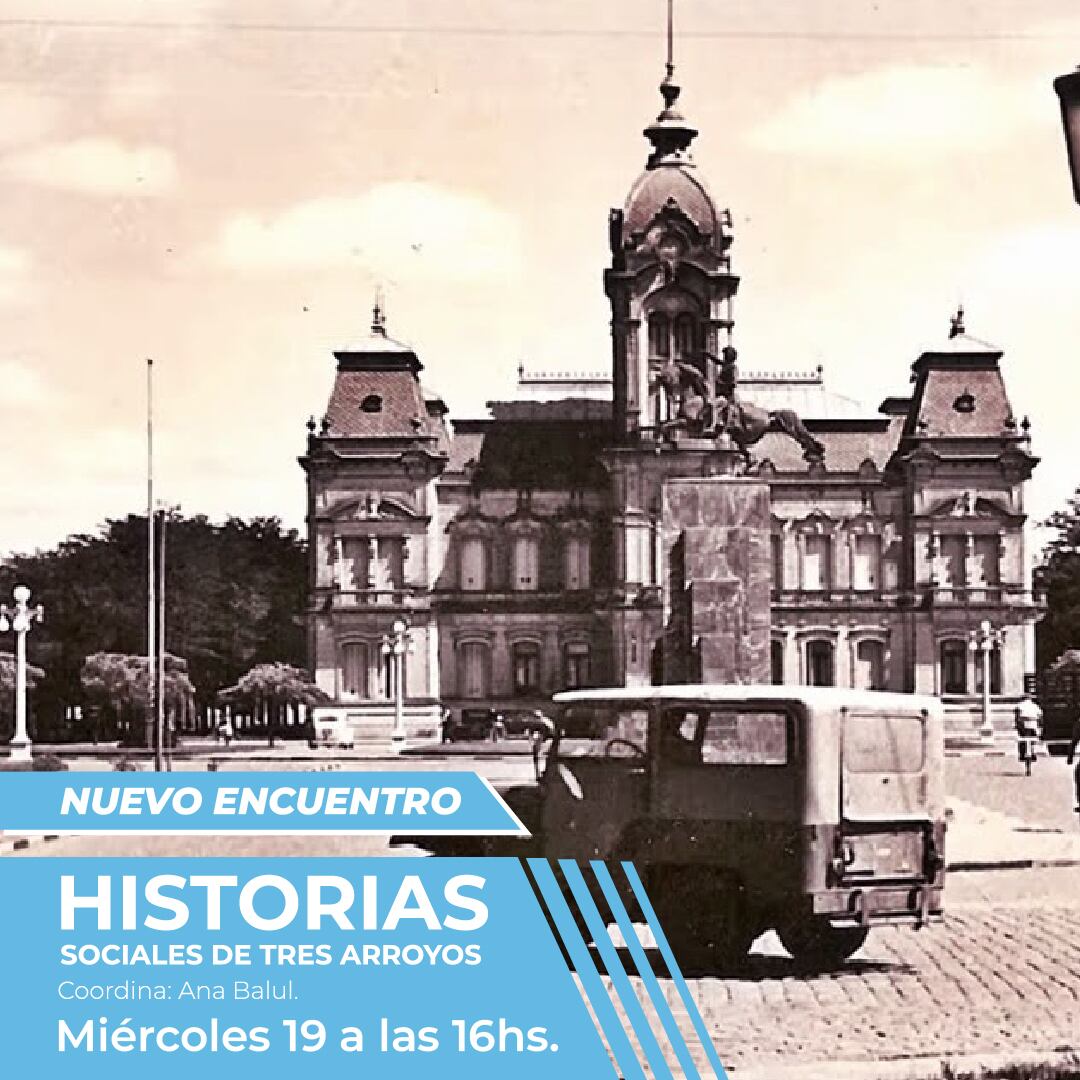 Nuevo encuentro sobre Historias Sociales de Tres Arroyos en el Museo Mulazzi