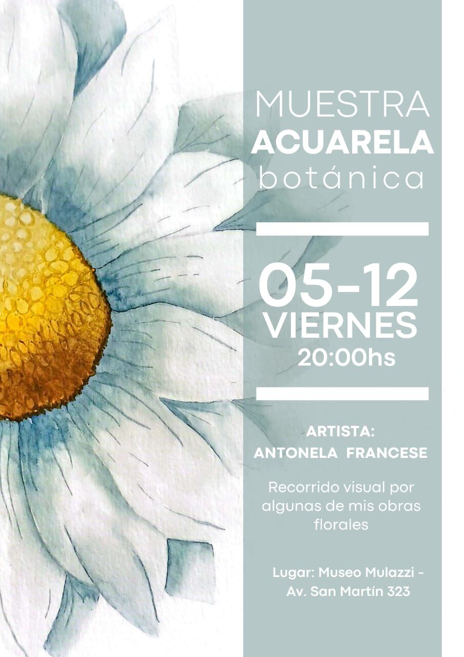 Inauguración de la muestra “Acuarela botánica” de Antonela Francese en el Museo Mulazzi