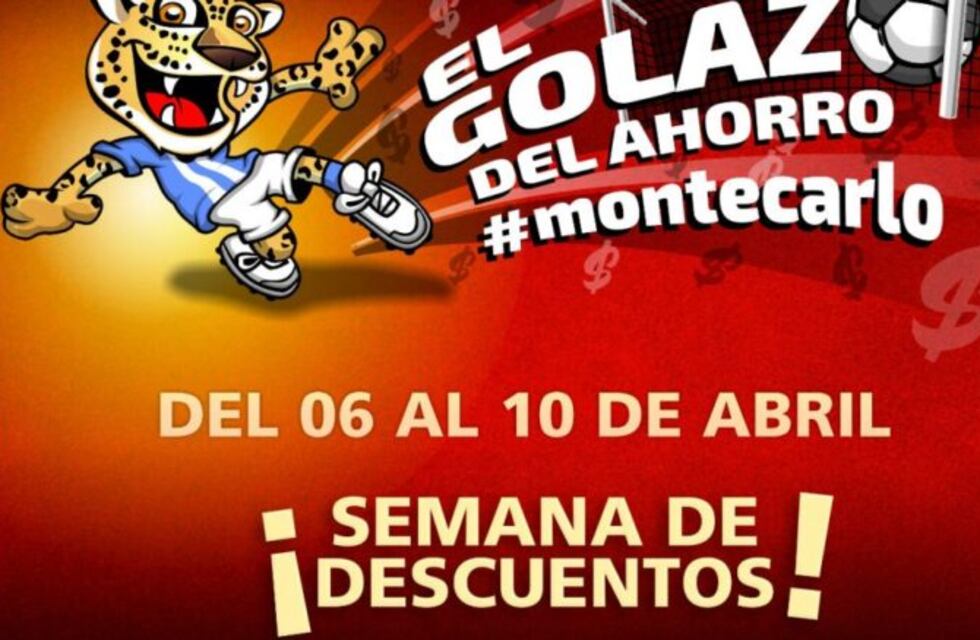 “El Golazo del Ahorro” está vigente en Montecarlo