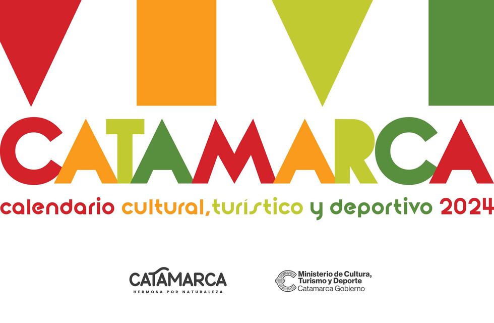 Viví Catamarca: este es el calendario de actividades para el 2024
