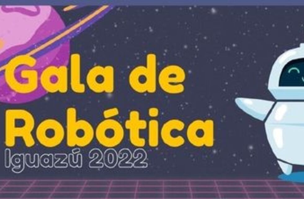 Realizarán una Gala de Robótica en el Salón del Iturem de Puerto Iguazú