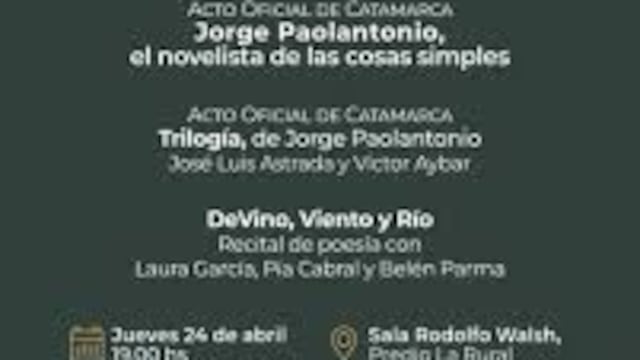 Catamarca en la Feria del Libro: literatura, memoria y música en torno a Jorge Paolantonio.