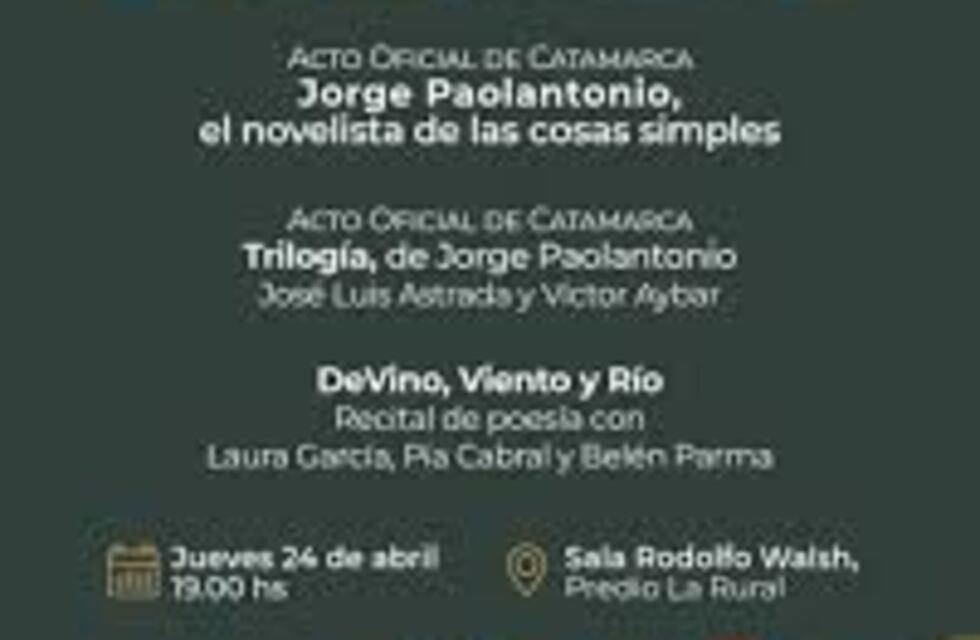 Catamarca homenajea a Jorge Paolantonio en su jornada oficial en la Feria del Libro