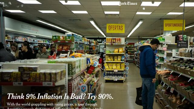El New York Times sobre la inflación en Argentina: “Es una economía imposible de comprender”.