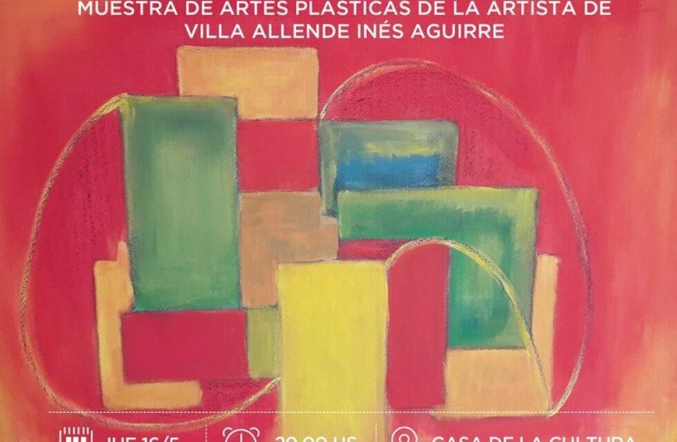 Realizarán una exposición de la artista Inés Aguirre en Villa Allende
