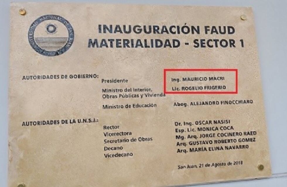 Quitaron dos placas inauguradas en la gestión de Macri de la UNSJ