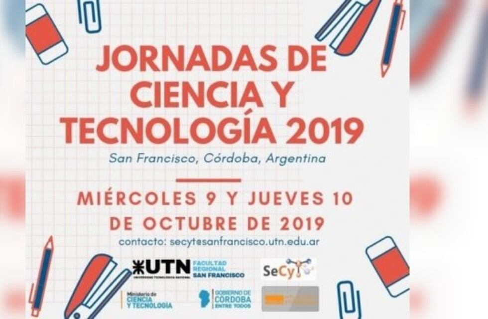 Se llevarán a cabo Jornadas de Ciencia y Tecnología en la UTN San Francisco