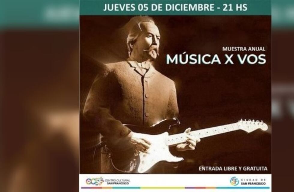 Se viene la Muestra Anual "Música X Vos"
