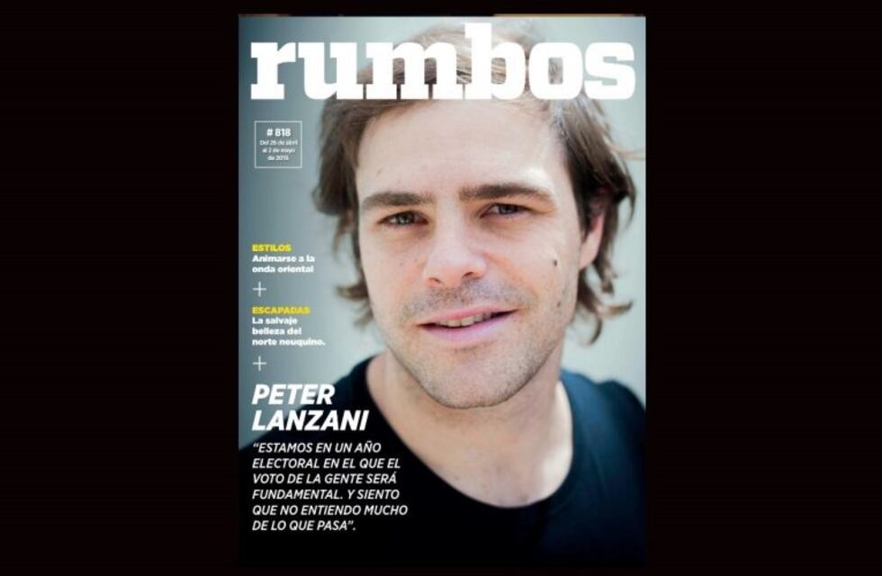 Esta semana en Rumbos #818: Peter Lanzani se anima a opinar sobre la realidad argentina