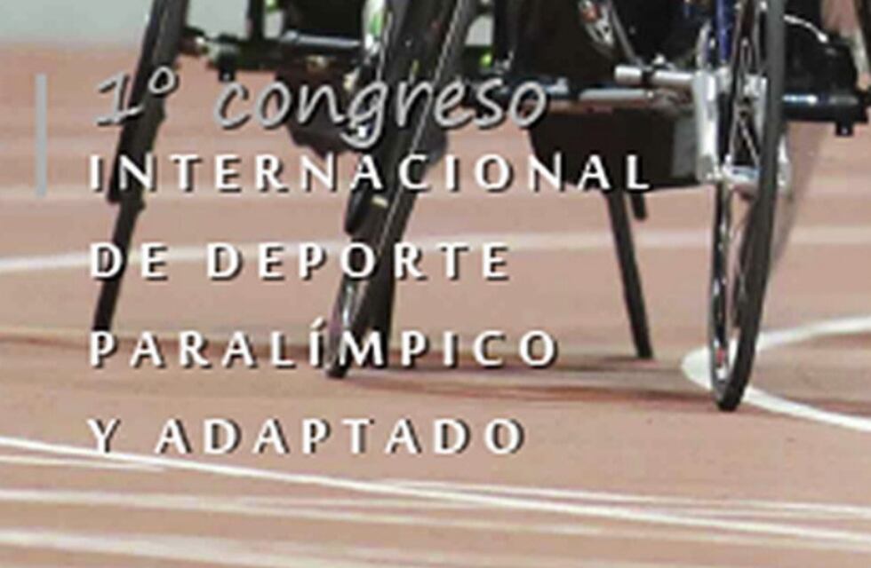 Córdoba será sede del primer Congreso Internacional de Deporte Paralímpico y Adaptado