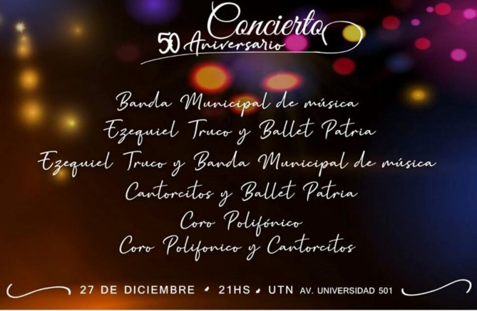 UTN celebra sus 50 años con un evento musical y cultural