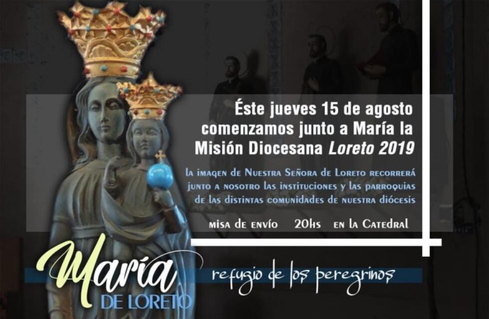 Inician la misión de la Virgen de Loreto que finaliza con una peregrinación en noviembre