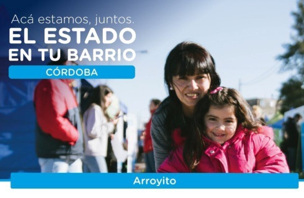 El programa "El estado en tu barrio" estará en Arroyito