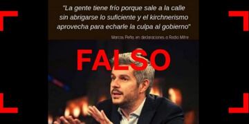 No, Peña no dijo: "La gente tiene frío porque sale a la calle sin abrigarse lo suficiente y el kirchnerismo aprovecha para echarle la culpa al gobierno"