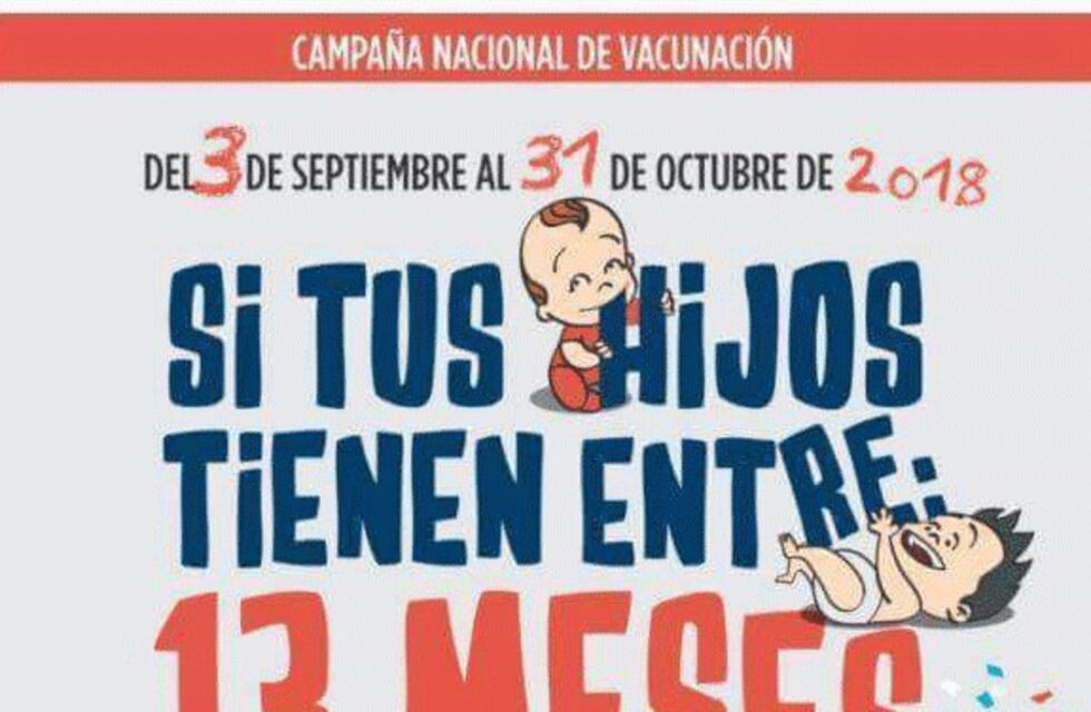 El lunes inicia la campaña de vacunación contra el sarampión y la rubéola