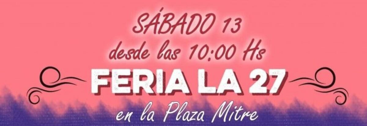 Feria La 27 en Plaza Mitre, Alta Gracia