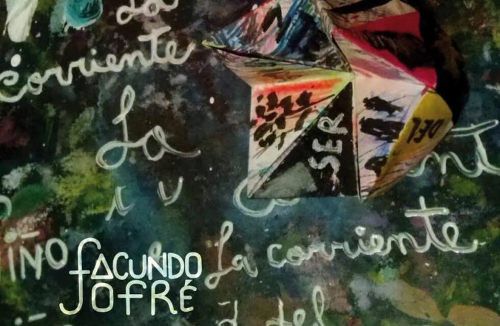 Escuchá "La corriente del niño", el nuevo disco de Facu Jofré