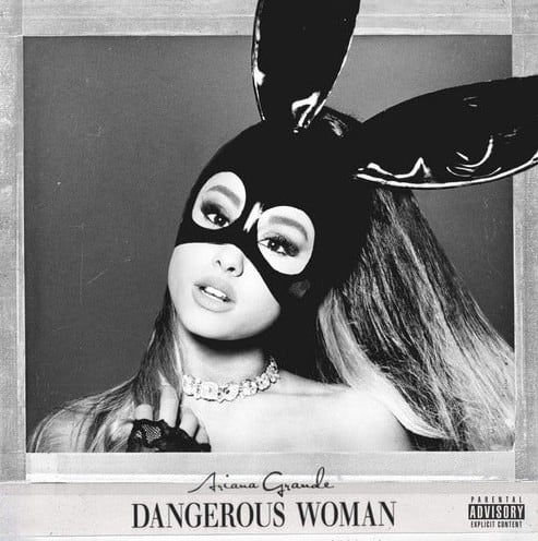 "Dangerous Woman", Ariana Grande