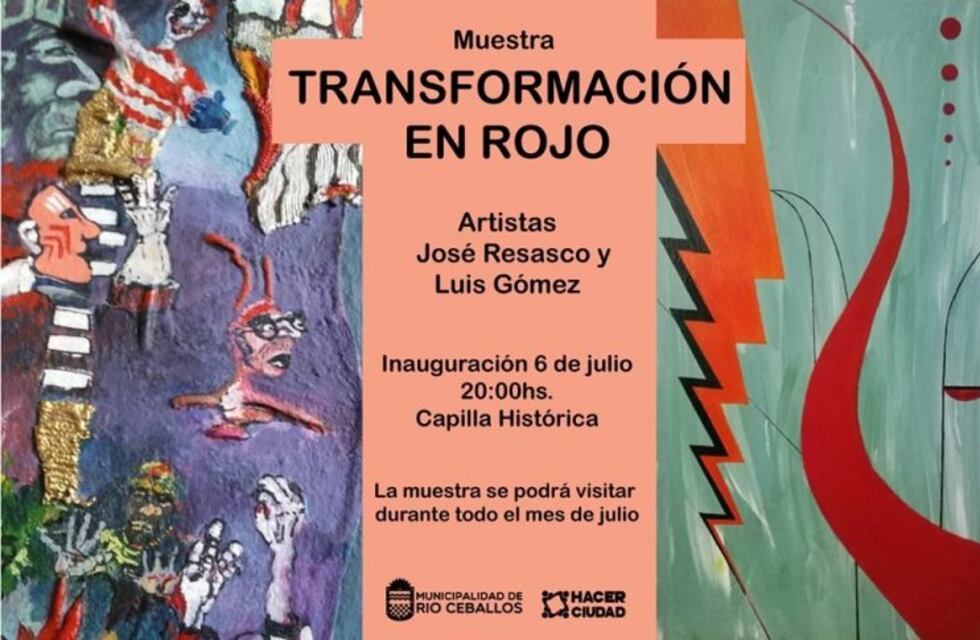 Inaugurarán la muestra "Transformación en rojo" en Río Ceballos