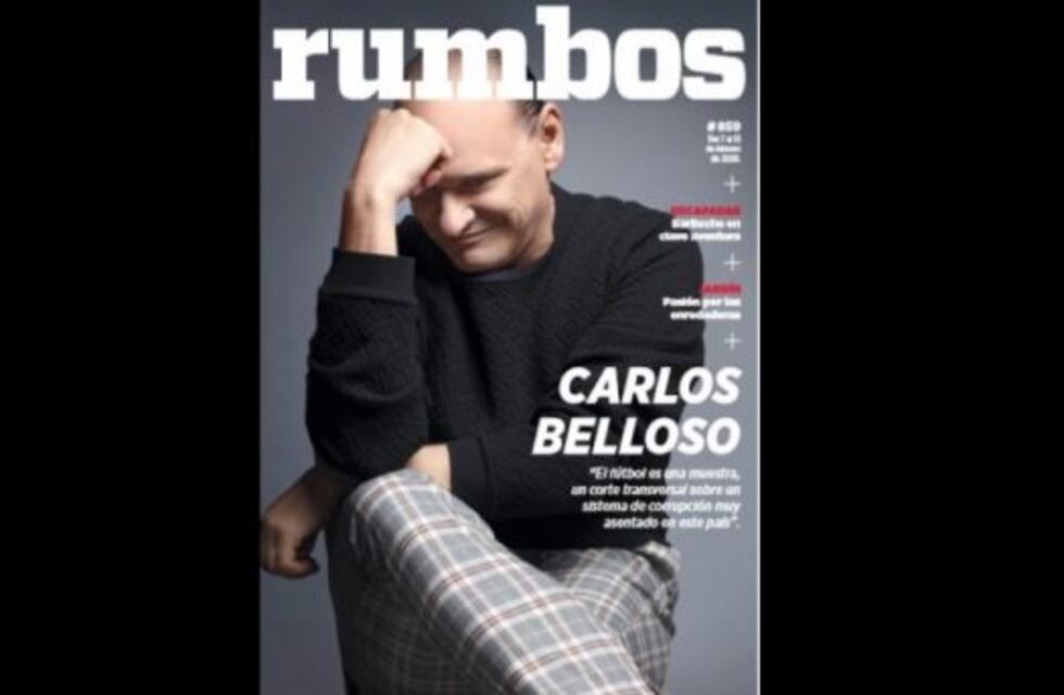 Esta semana en Rumbos #859: Carlos Belloso se pone en la piel de un jefe barrabrava