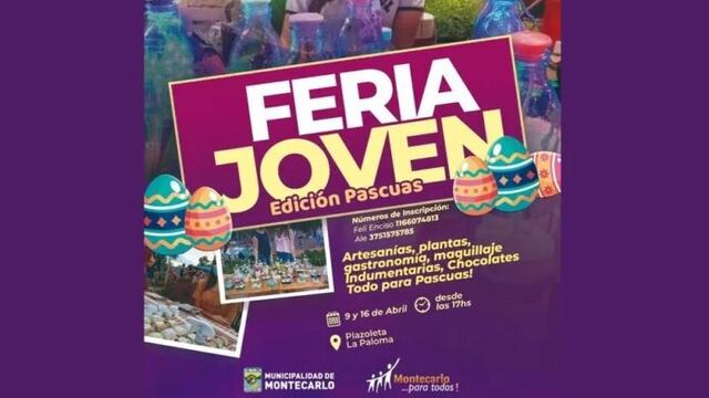 Feria Joven Edición Pascuas arribará a Montecarlo.