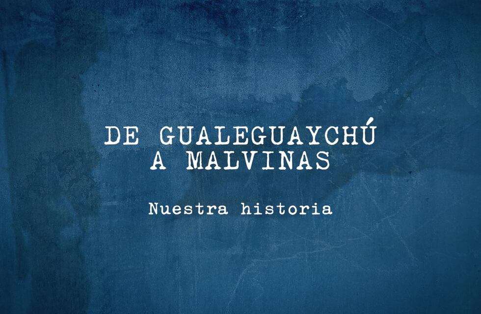 ‘’De Gualeguaychú a Malvinas”