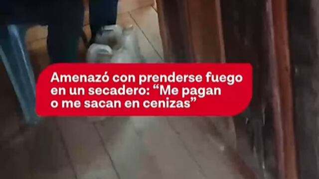 El hombre ingresó al lugar con bidones de combustible, exigiendo hablar con el propietario del secadero.