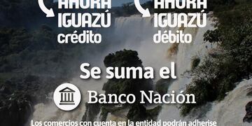 El Banco Nación se suma al Ahora Iguazú