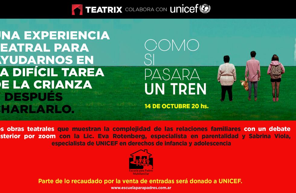 Llega “Como si pasara un tren”, la experiencia teatral a beneficio de Unicef para ayudar en la difícil tarea de la crianza