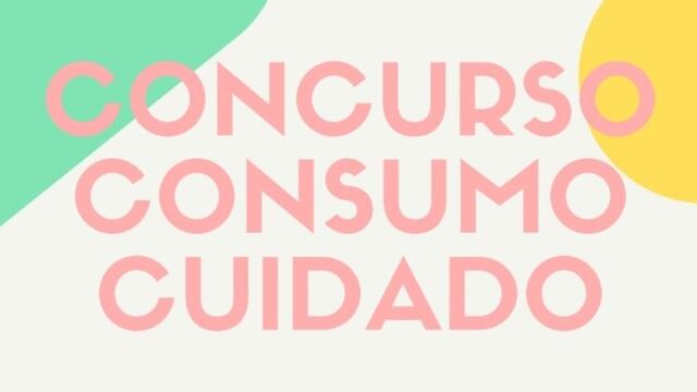 Lanzan la tercera edición del concurso ConSumo Cuidado