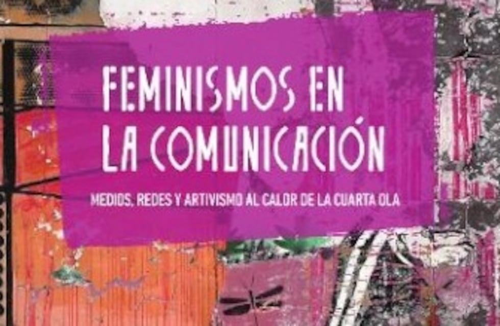 Presentarán el libro “Feminismos en la comunicación”