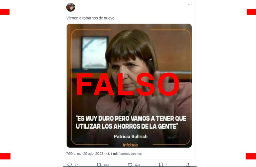 Es falso que Patricia Bullrich dijo: “Es muy duro pero vamos a tener que utilizar los ahorros de la gente”