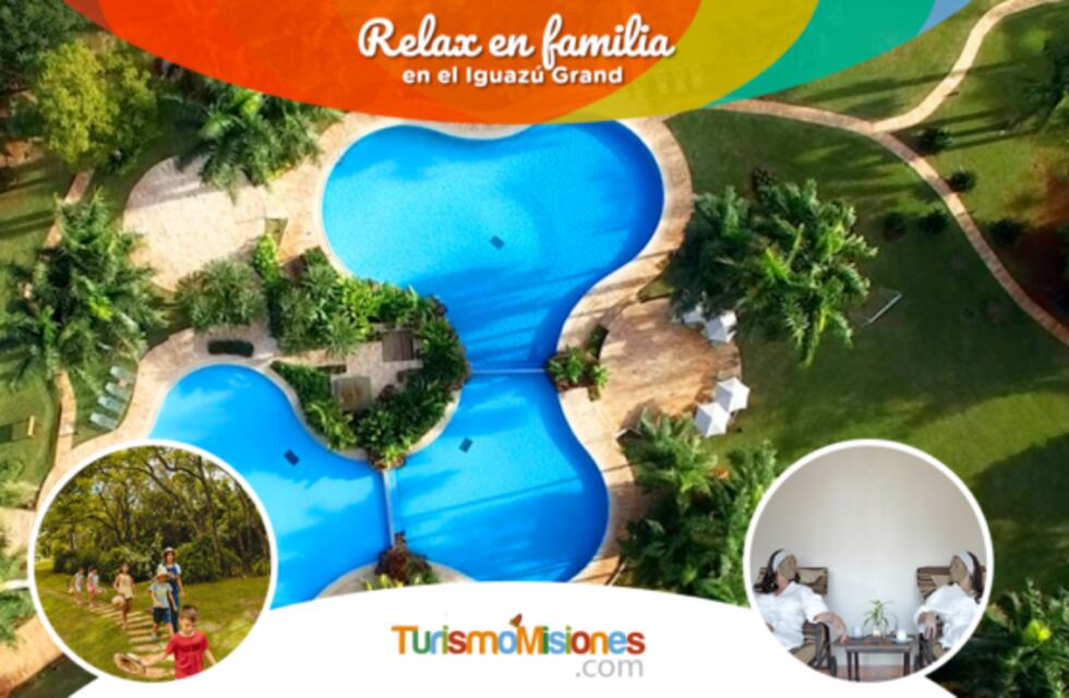 TurismoMisiones.com te invita a pasar unos días a puro disfrute en el Hotel Iguazú Grand