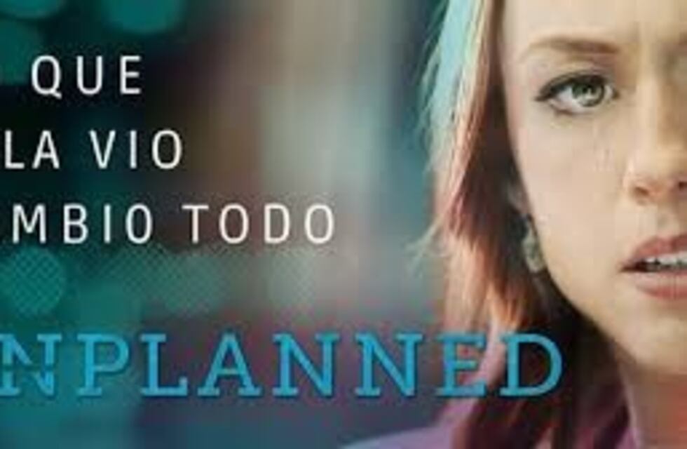 Este sábado proyectarán gratuitamente UNPLANNED en Punta Alta