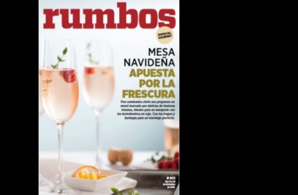 Esta semana en Rumbos #851: apostar por la frescura en la mesa navideña