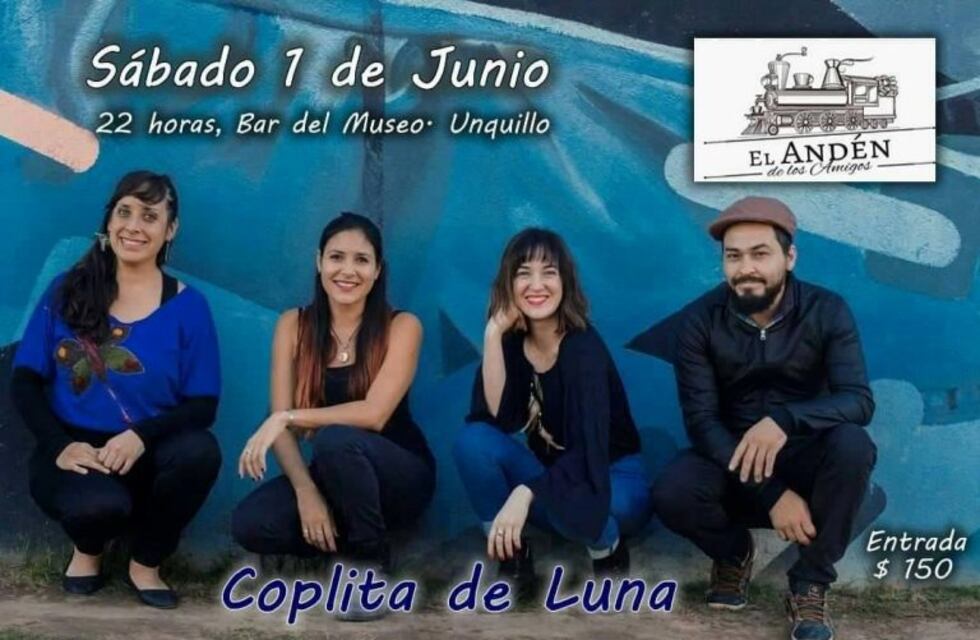 "Coplita de Luna" se presentará en Unquillo