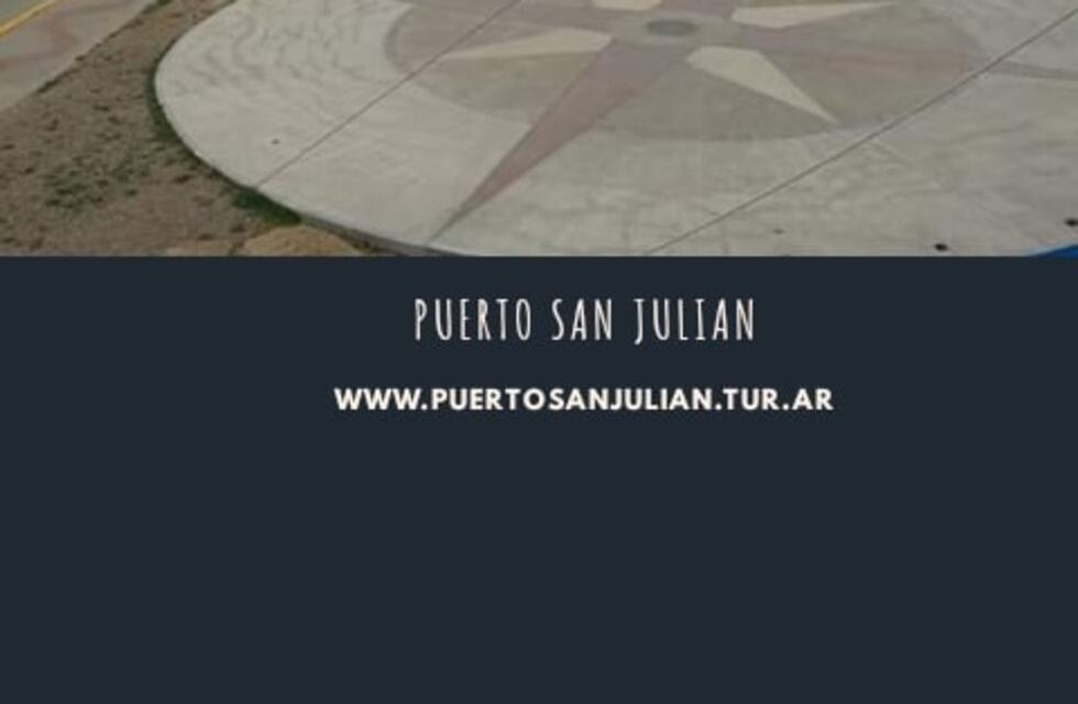 Proponen declarar a San Julián como origen de la Patagonia