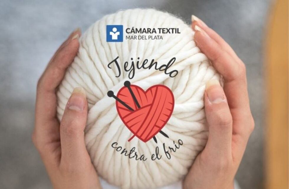 "Tejiendo contra el frío": la Cámara Textil de Mar del Plata lanzó la campaña 2020