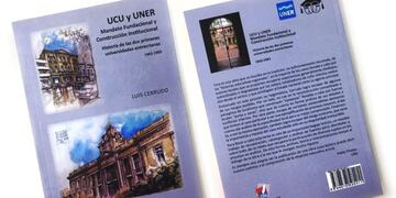 Presentan un libro sobre la historia de UCU y la UNER