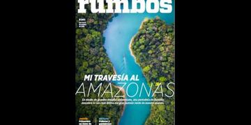 Esta semana en Rumbos #841: "Mi travesía al Amazonas"