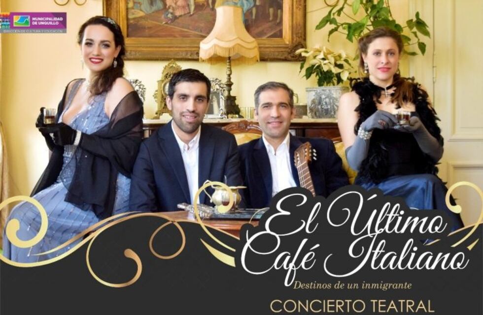 Espectáculo musical "El Último Café Italiano" se presentará en Unquillo