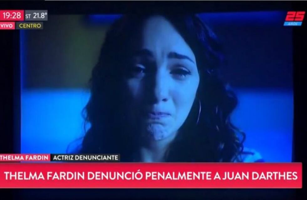 "Mirá cómo nos ponemos", el video de la denuncia de Thelma Fardín contra Juan Darthés