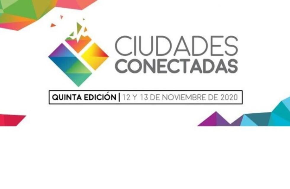 Nueva edición de Ciudades Conectadas y será vía streaming